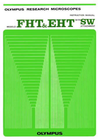 Olympsu FHT and EHT Microscope Instructions