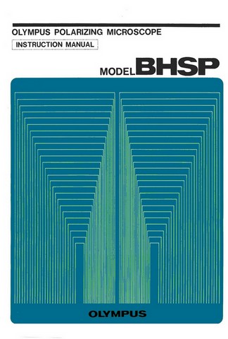 Olympus BHSP Polarizing Microscope Instructions