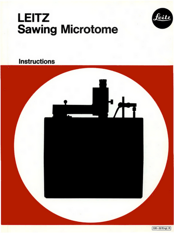 Leitz Sawing Microtome Instructions