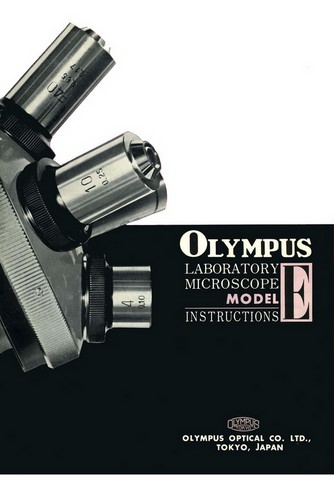 Olynpus Mdl E Microscope Instructions