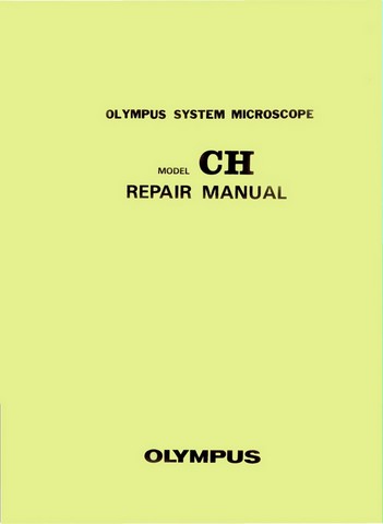 Olympus CH Microcope Repair Manual