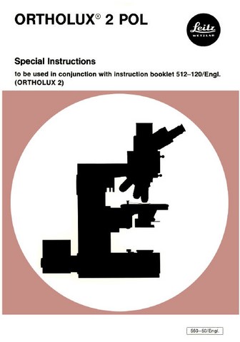 Leitz Ortholux 2 POL Microscope Special Instructions